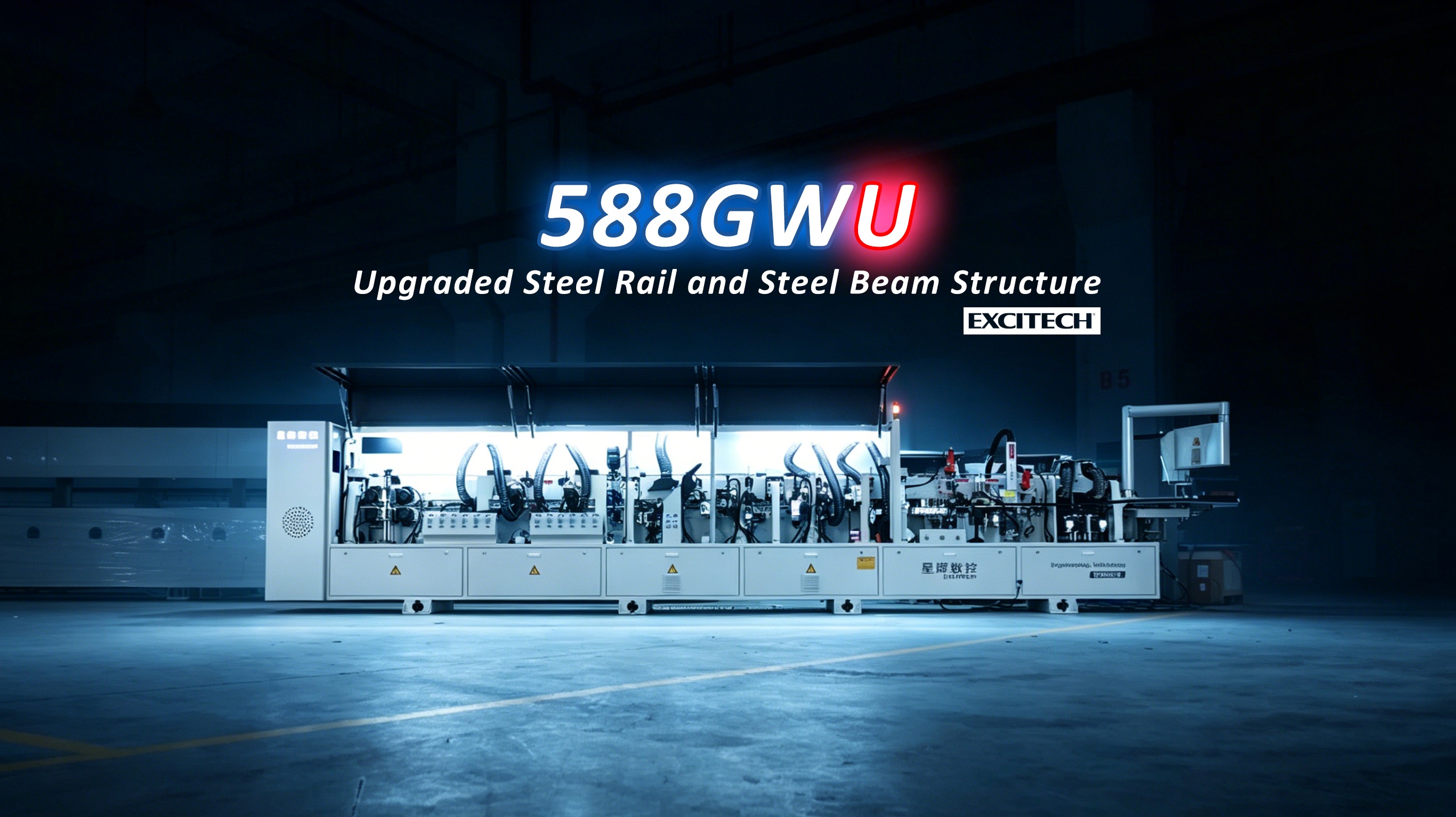EXCITECH 588GWU: Upgraded High-End Edge Bander with Full Configuration