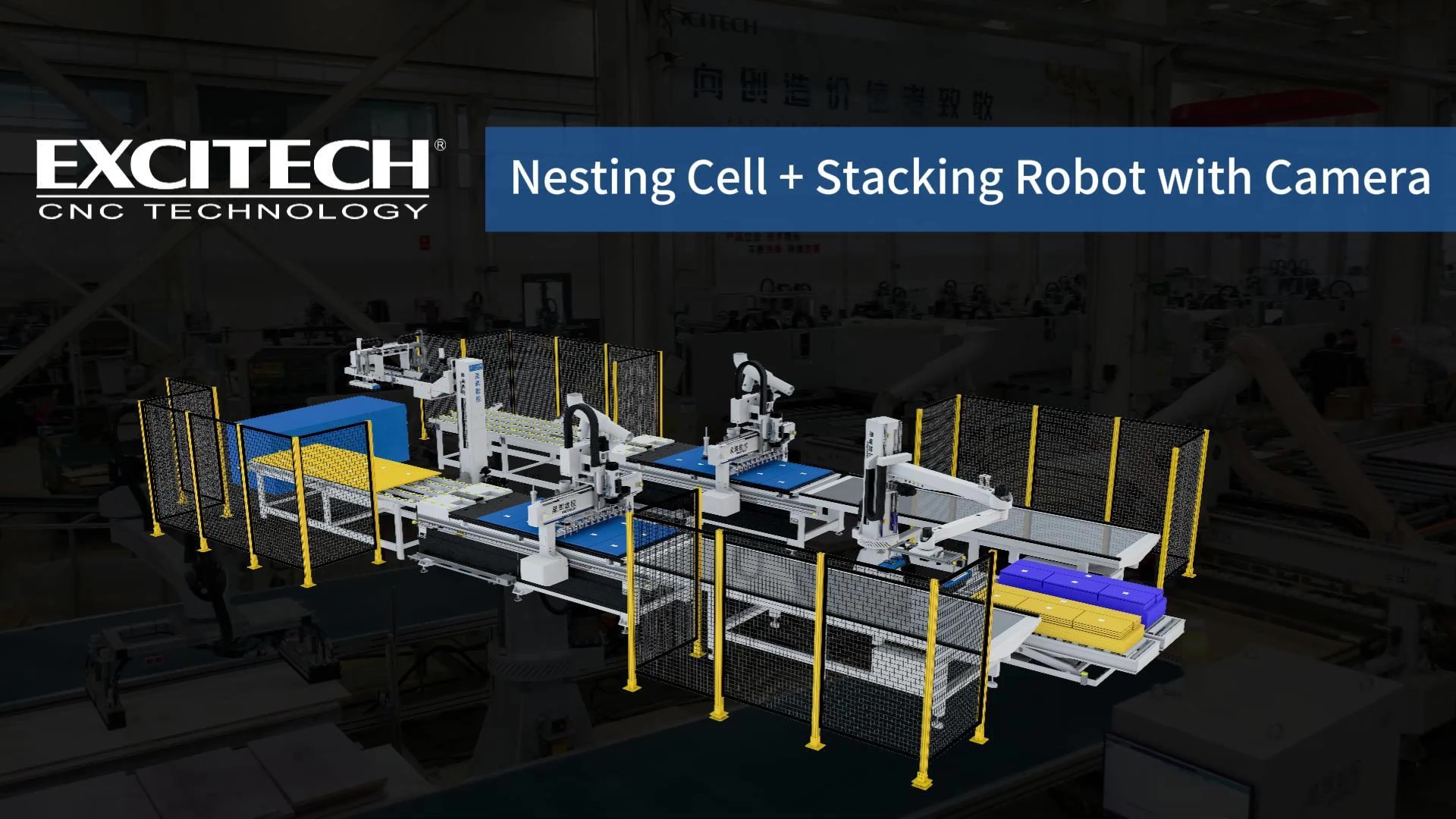 EXCITECH Nesting Cell with Vision‑Guided Stacking Robot